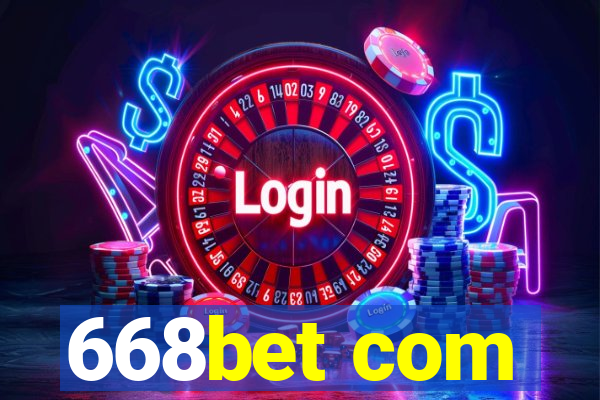 668bet com